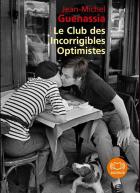 Le club des incorrigibles optimistes