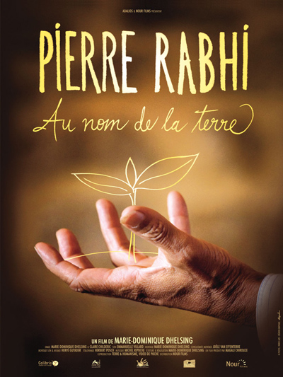 Pierre Rabhi : Au nom de la Terre