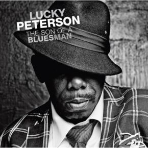 The son of a bluesman / Lucky Peterson | Peterson, Lucky. Interprète