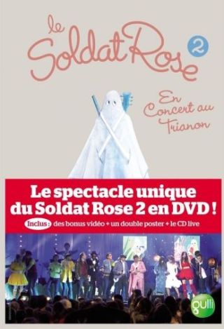 Le soldat rose 2 : en concert au Trianon