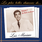 Les plus belles chansons - Volume 1 - La belle de Cadix