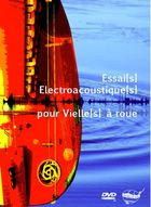 Essais électroacoustiques pour vielles à roue