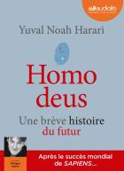 Homo Deus : une brève histoire du futur | Yuval Noah Harari (1976-....). Auteur