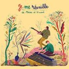 Je me réveille |  Mosaï. Interprète