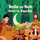 Bulle et Bob dans la forêt | Natalie Tual. Auteur. Interprète