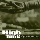 Opus incertum / High Tone | High Tone. 943