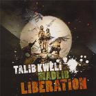 Liberation | Talib Kweli (1975-....). Interprète