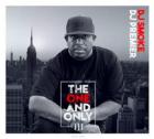 The one and only - Volume 3 - DJ Premier mixtape |  Dj Smoke. Interprète