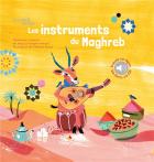 Les instruments du Maghreb | Charline Picard. Illustrateur