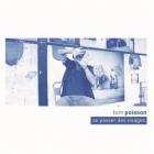 Se passer des visages / Tom Poisson | Poisson, Tom. Paroles. Composition. Chant. Guitare. Percussion - non spécifié