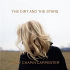 The dirt and the stars / Mary Chapin Carpenter | Chapin Carpenter , Mary . Chant. Guitare. Composition. Paroles