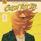 Crash test kid / Sammy Brue | Brue , Sammy . Composition. Chant. Guitare. Piano