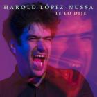 Te lo dije / Harold Lopez Nussa | Lopez-Nussa, Harold. Piano. Composition