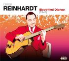Electrified Django : 1947 / Django Reinhardt | Reinhardt, Django (1910-1953). Guitare. Composition