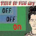 Off off on / This is the kit | Stables, Kate. Chant. Guitare. Banjo. Paroles