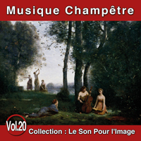 jaquette CD Le Son Pour l'Image Vol. 20 : Musique Champêtre