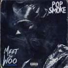 Meet the woo v. 1 mixtape |  Pop Smoke. Interprète