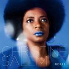 Mersi / Christine Salem | Salem, Christine. Chant. Guitare. Percussion - autre. Harmonica. Composition. Paroles