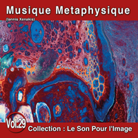 Le Son Pour l'Image Vol. 29 : Musique Métaphysique