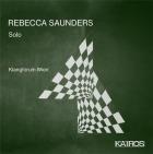 Solo / Rebecca Saunders | Saunders, Rebecca. Compositeur