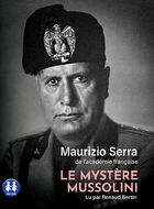 Le mystère Mussolini