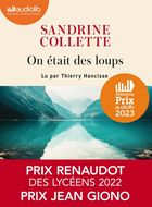 On était des loups / Sandrine Collette | Collette, Sandrine. Auteur