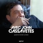 Avec John Cassavetes