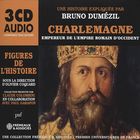 Charlemagne : empereur de l'empire romain d'occident