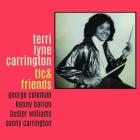 TLC & friends / Terri Lyne Carrington | Carrington, Terri Lyne. Interprète