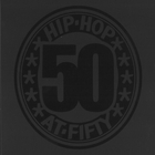 Hip-hop at fifty (50 jahre hip-hop)