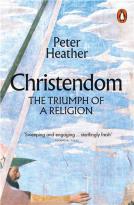 Christendom : the triumph of religion