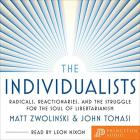 jaquette CD The individualists : radicals, reactionaries, struggle for soul of libertarianism