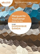 Denier du rêve -  Marguerite Yourcenar