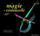 La magie du violoncelle