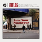 Love your neighbour -  The Rifles