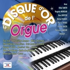 Le disque d'or de l'orgue