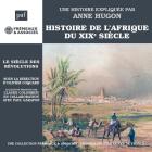 Histoire de l'Afrique du XIXe siècle : le siècle des révolutions