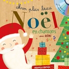 Mon plus beau Noël en chansons