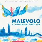 jaquette CD Malevolo et l'oiseau qui fait venir le jour