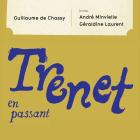 Trenet en passant -  Guillaume De Chassy