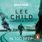 In too deep : a Reacher novel