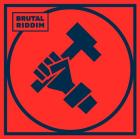 Brutal Riddim