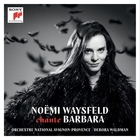 Noëmi Waysfeld chante Barbara