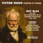 Théâtre et poésie : Ruy Blas - Poèmes