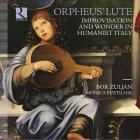 Orpheus' Lute. Improvisation and Wonder in Humanist Italy