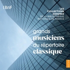 Grands musiciens du répertoire classique