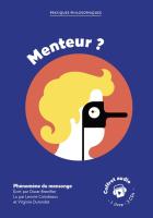 Menteur ? phénomène du mensonge