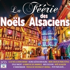 La féérie des Noëls alsaciens