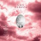 Lux Tenera/A Rite To Joy