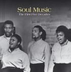 Soul Music The First Five Decades